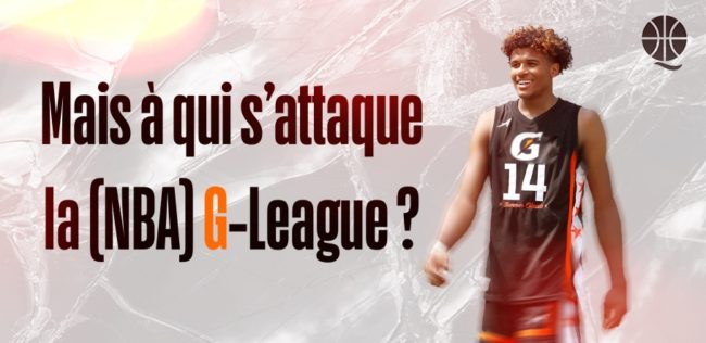 Mais à qui s’attaque la Gleague