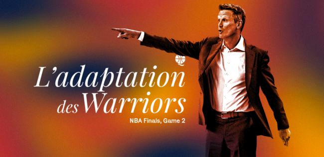 qibasket warriors adapatation seconde mitemps Game 2 finales NBA 2022