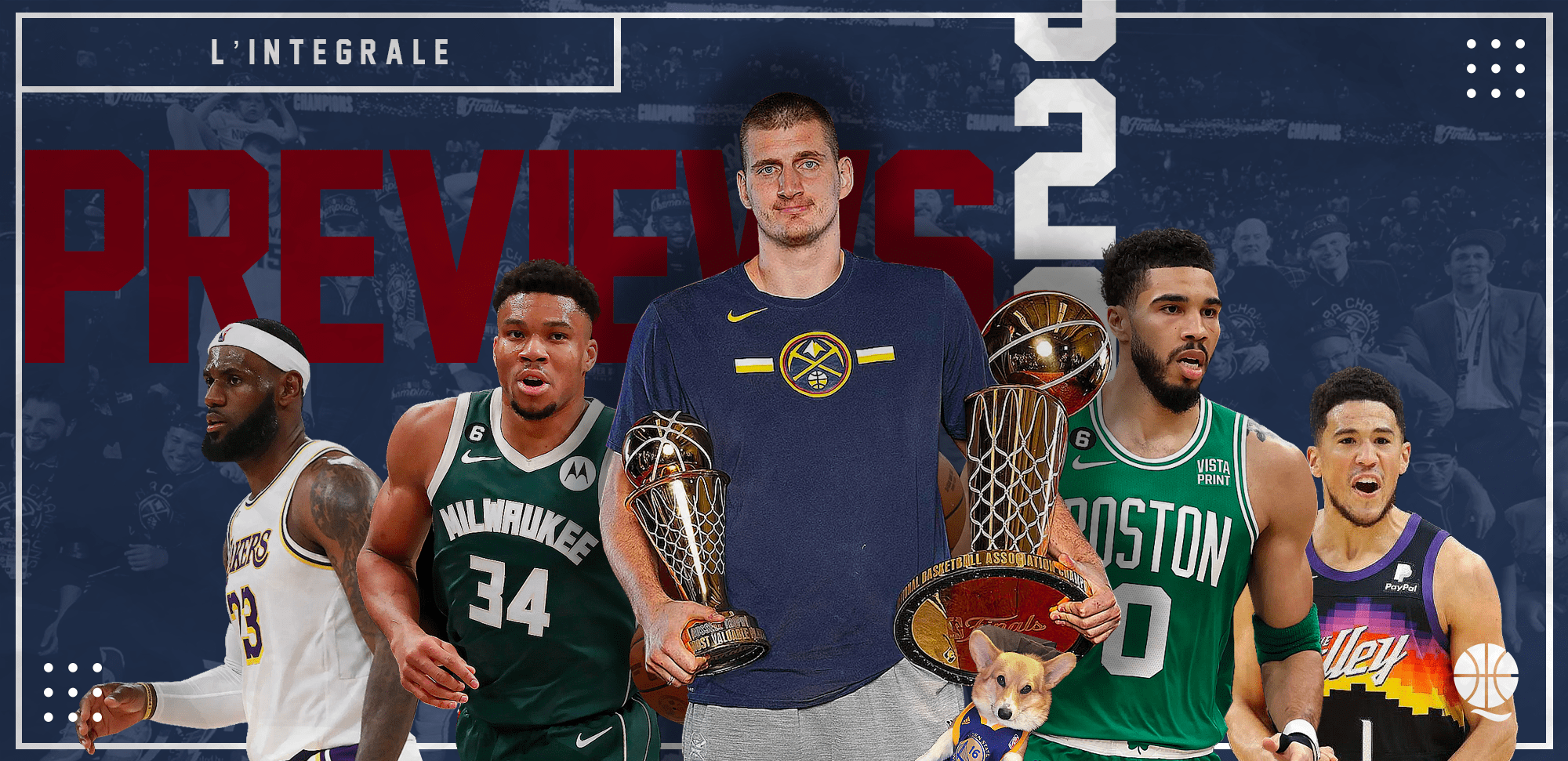 Previews NBA 20232024 l'intégrale QiBasket ! QiBasket