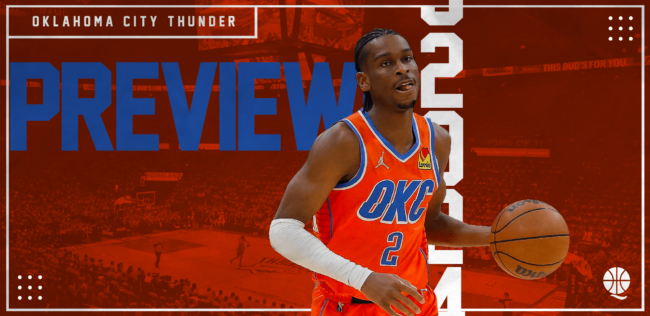 OKC Thunder Preview NBA Oklahoma City Thunder Preview 2024