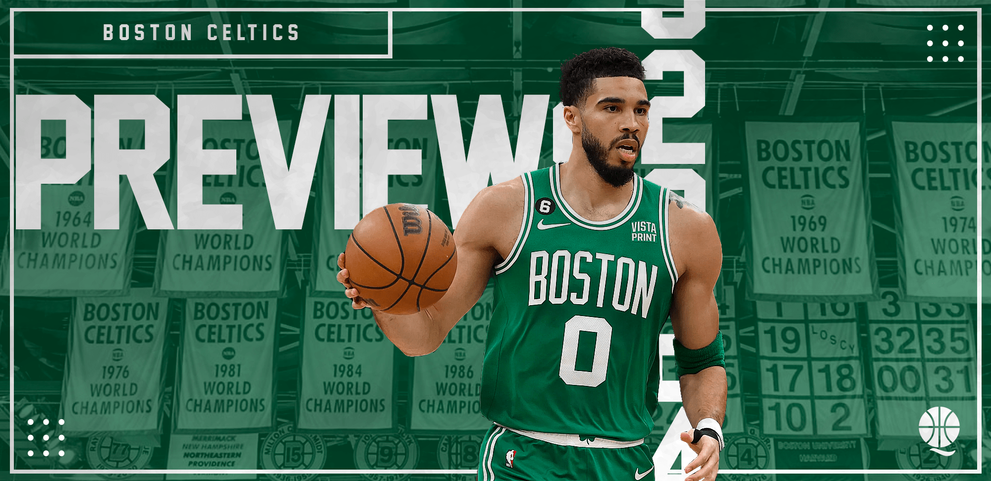 Preview Boston Celtics 2024 Preview NBA Celtics