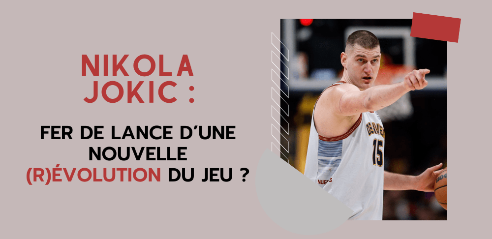 nikola jokic revolution basketball pivot